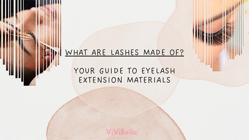 eyelash extensions materialls